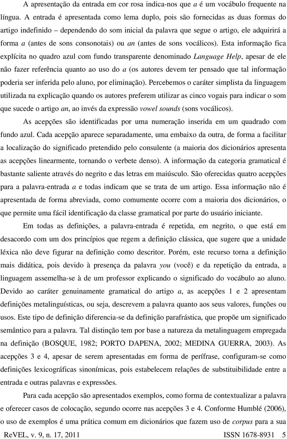 consonotais) ou an (antes de sons vocálicos).