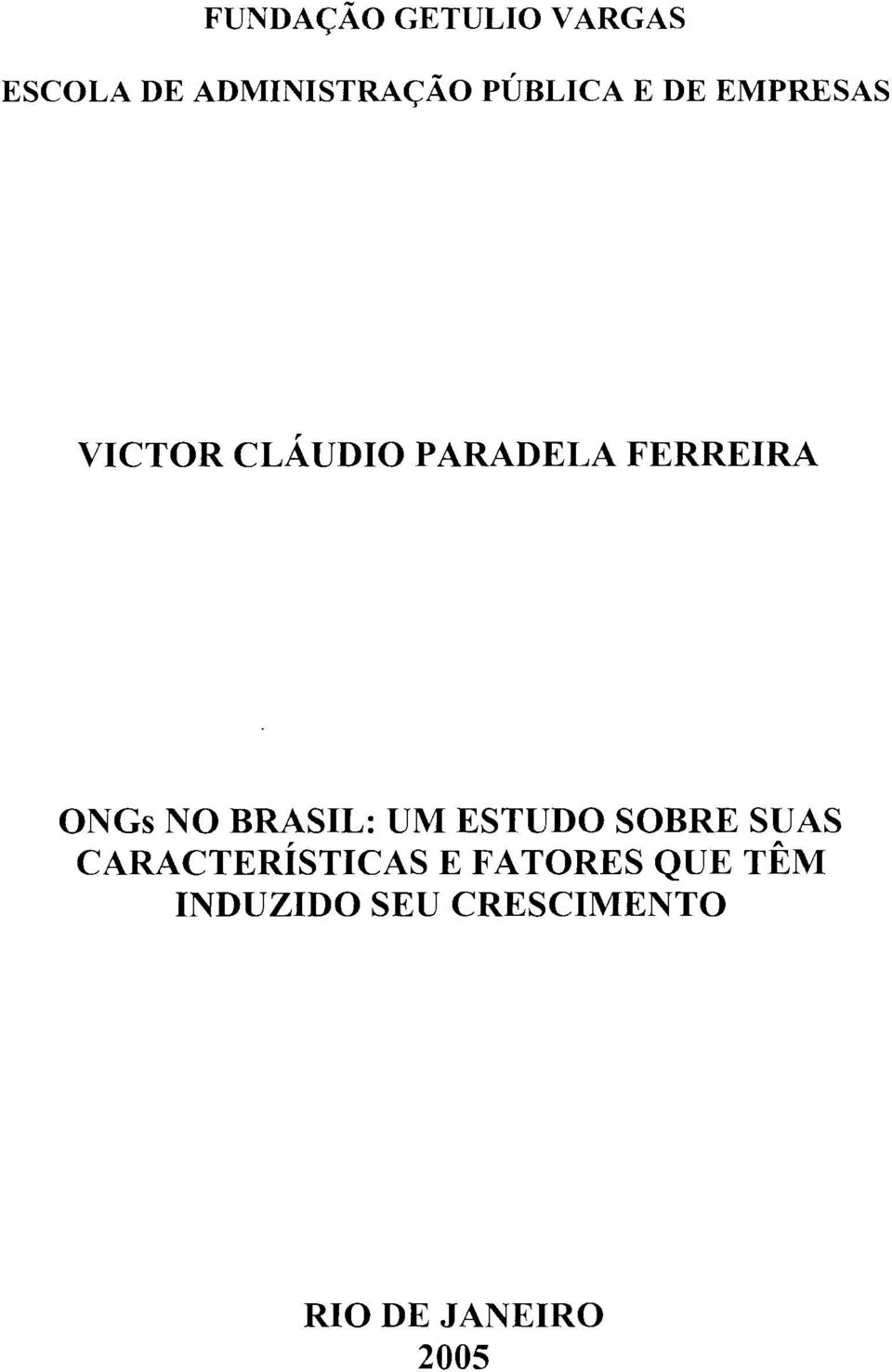 ONGs NO BRASIL: UM ESTUDO SOBRE SUAS CARACTERÍSTICAS E