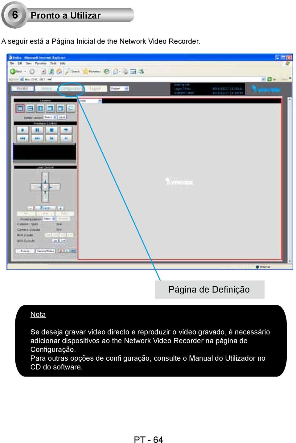 necessário adicionar dispositivos ao the Network Video Recorder na página de