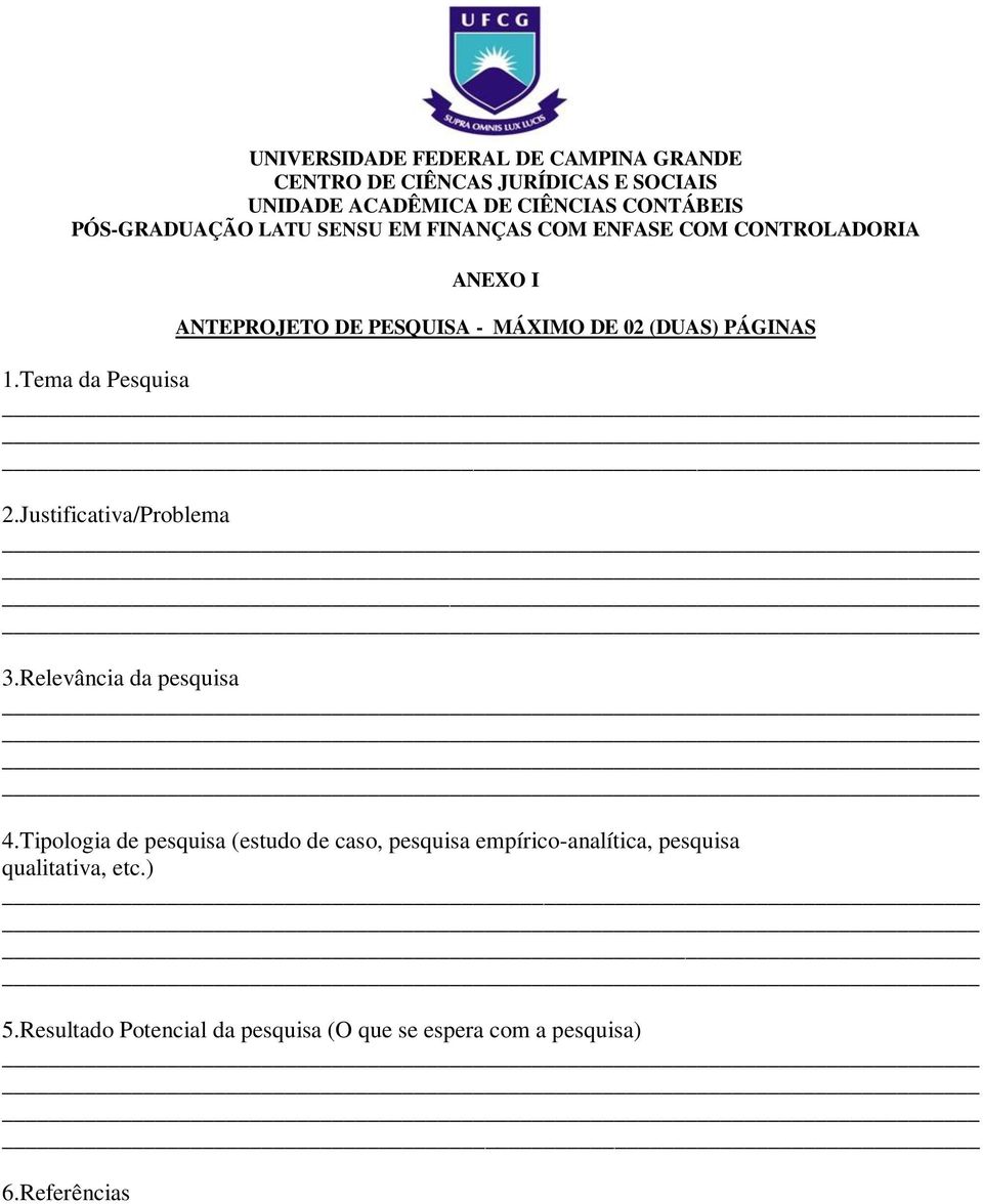 PÁGINAS 1.Tema da Pesquisa 2.Justificativa/Problema 3.Relevância da pesquisa 4.