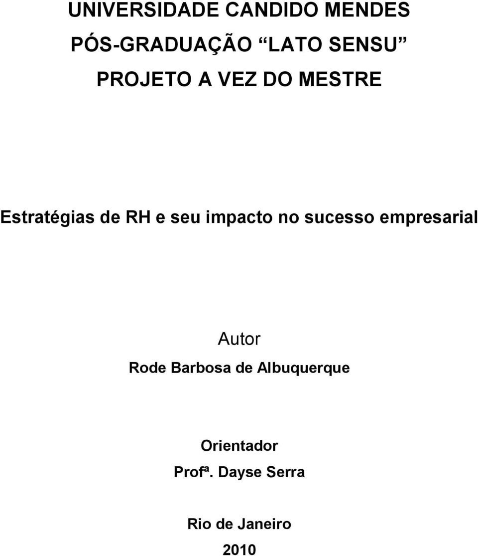 impacto no sucesso empresarial Autor Rode Barbosa de