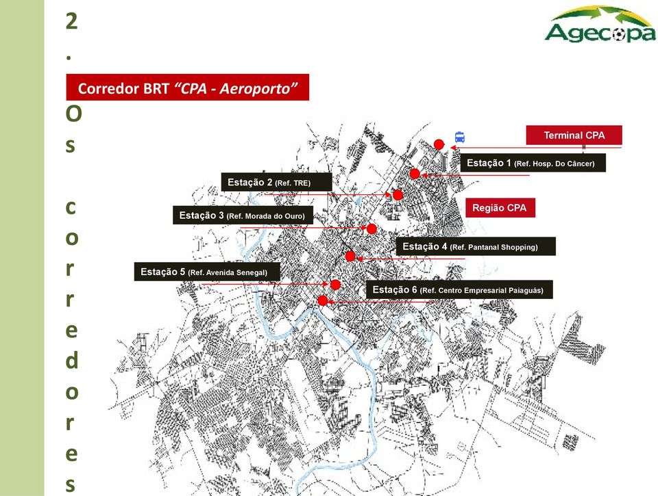 Rgiã CPA Etaçã 4 (Rf Pantanal Shpping) Etaçã 5