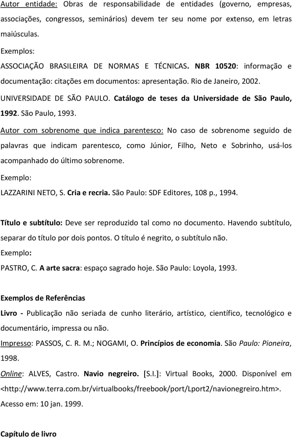 Catálogo de teses da Universidade de São Paulo, 1992. São Paulo, 1993.