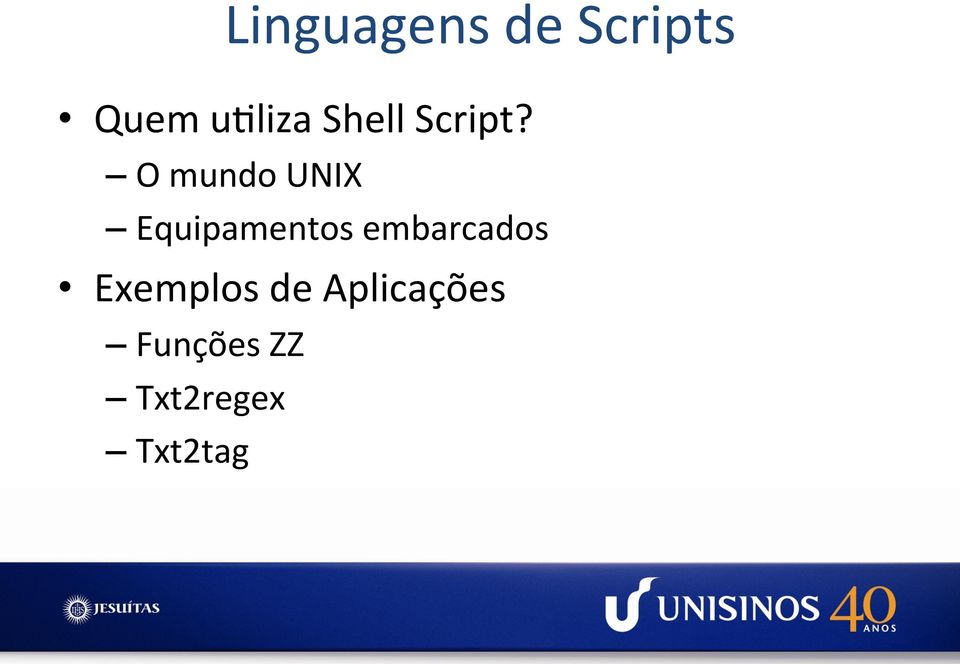 O mundo UNIX Equipamentos