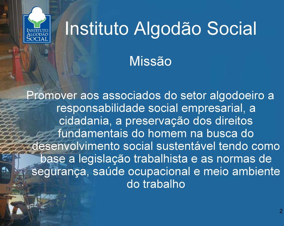 fundamentais do homem na busca do desenvolvimento social sustentável tendo como base