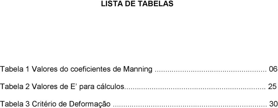 .. 06 Tabela 2 Valores de E para