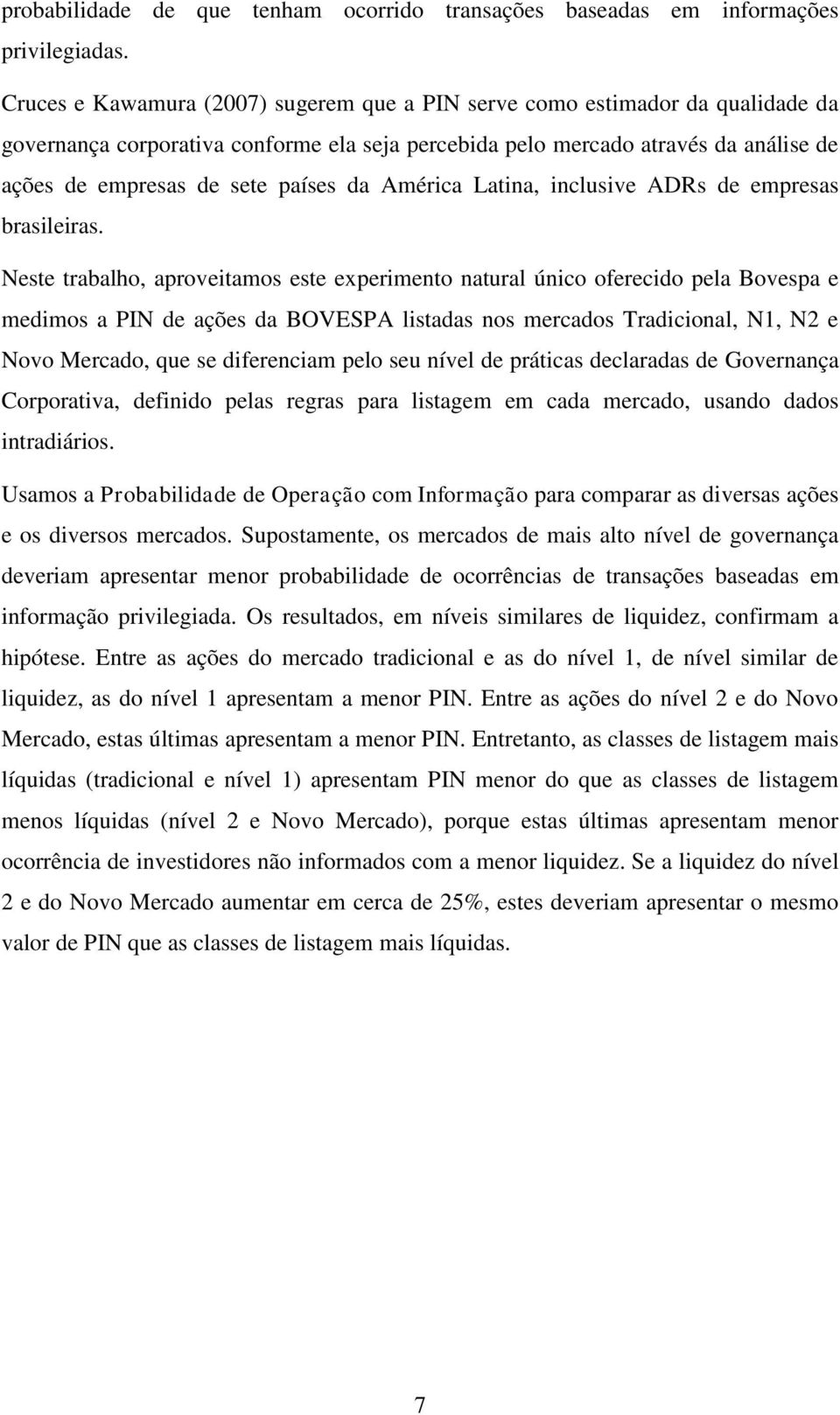 Amérca Latna, nclusve ADRs de empresas brasleras.