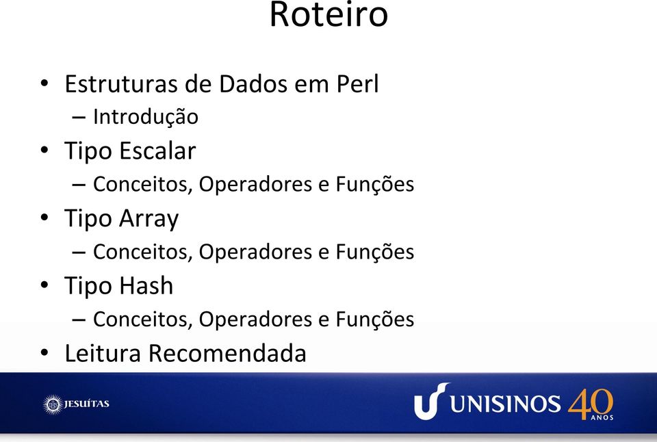 Tipo Array Conceitos, Operadores e Funções Tipo