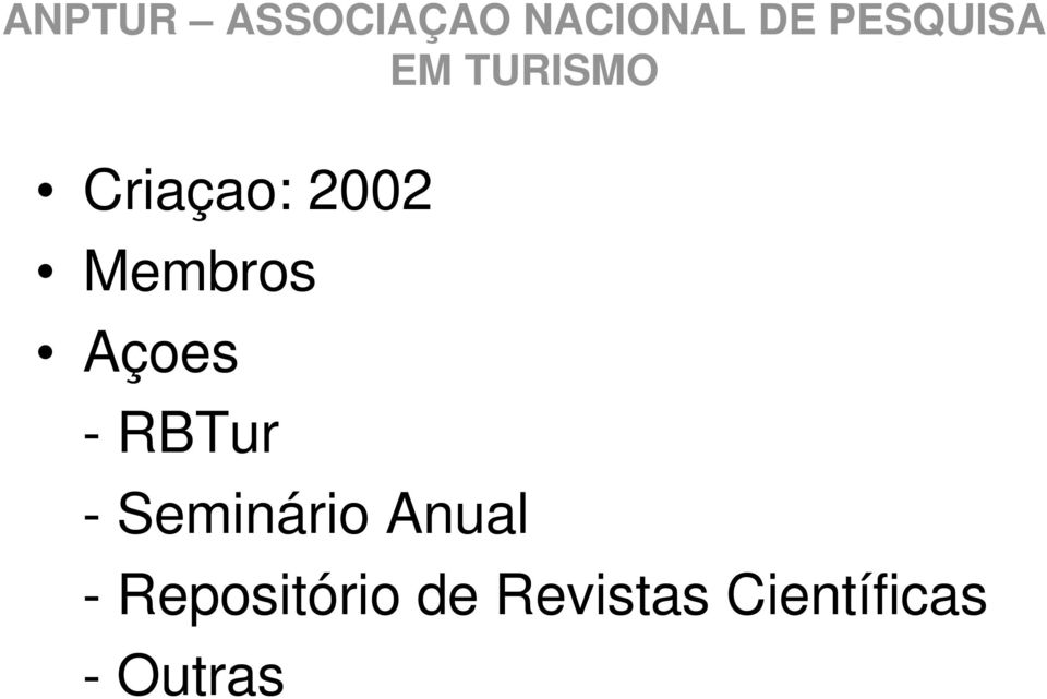 Membros Açoes - RBTur - Seminário