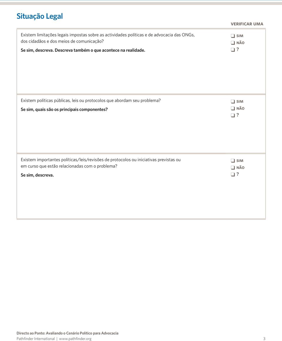 Existem políticas públicas, leis ou protocolos que abordam seu problema? Se sim, quais são os principais componentes?