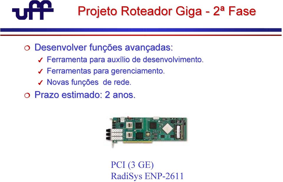 desenvolvimento. Ferramentas para gerenciamento.