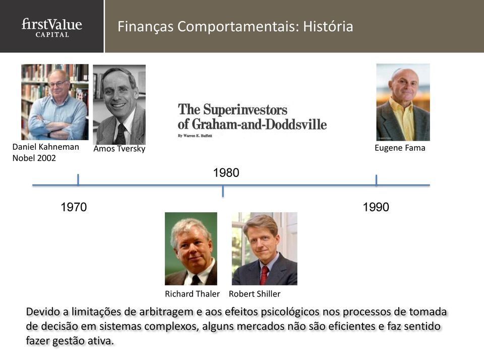 arbitragem e aos efeitos psicológicos nos processos de tomada de decisão em