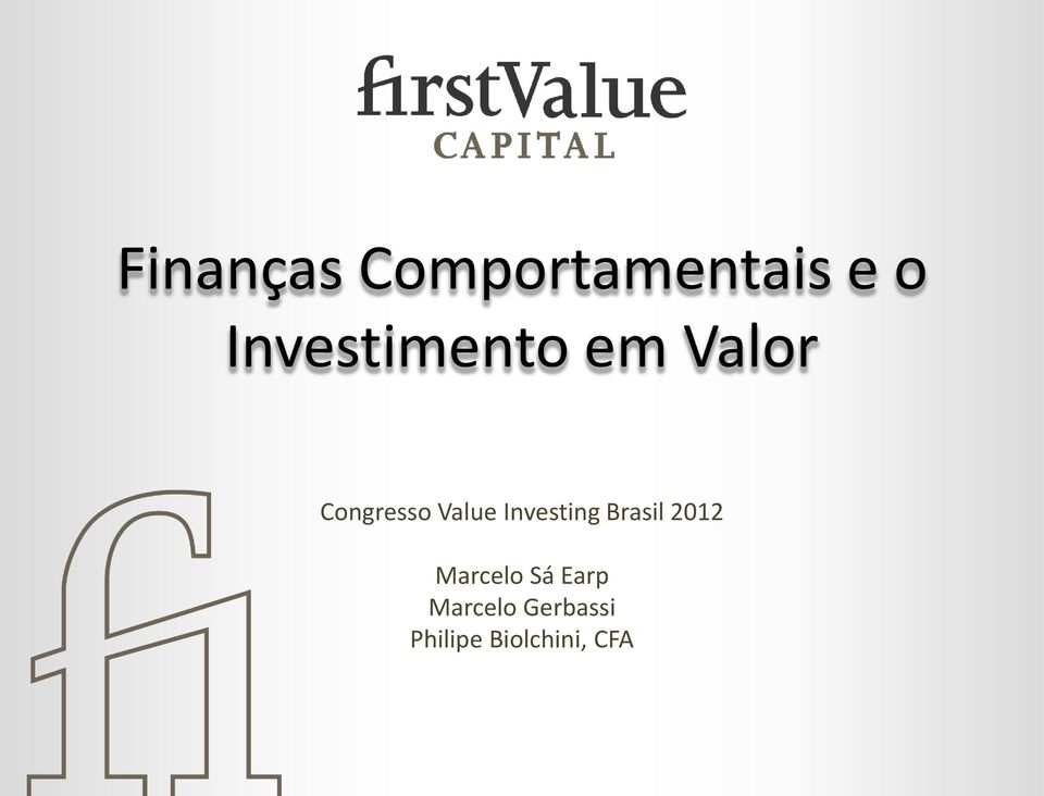 Value Investing Brasil 2012 Marcelo