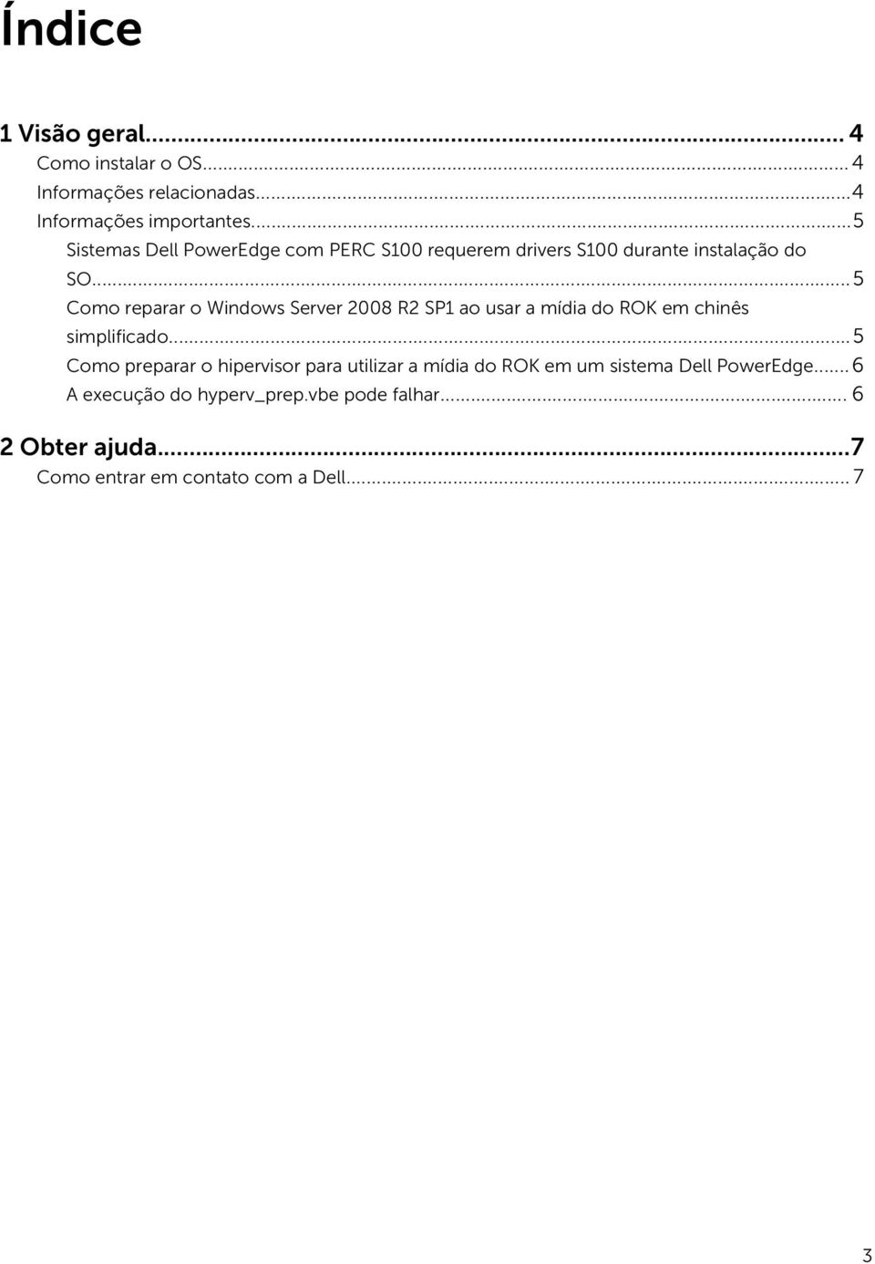 ..5 Como reparar o Windows Server 2008 R2 SP1 ao usar a mídia do ROK em chinês simplificado.