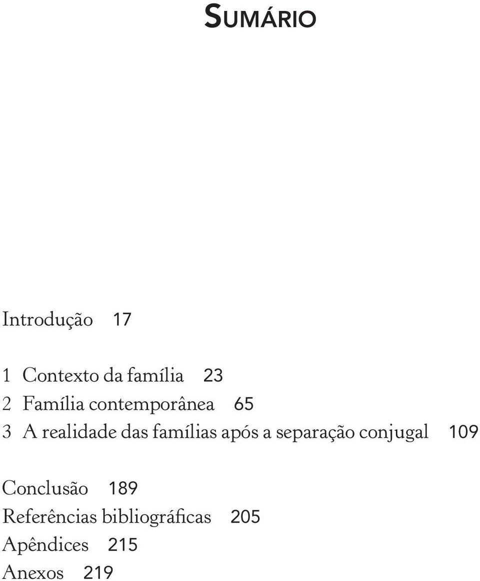 famílias após a separação conjugal 109 Conclusão