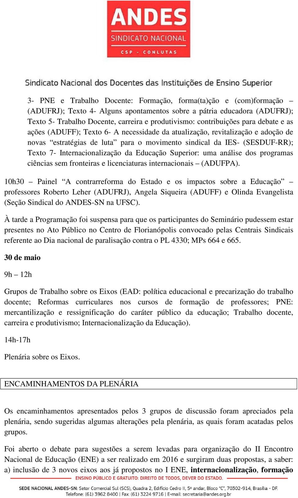 Internacionalização da Educação Superior: uma análise dos programas ciências sem fronteiras e licenciaturas internacionais (ADUFPA).