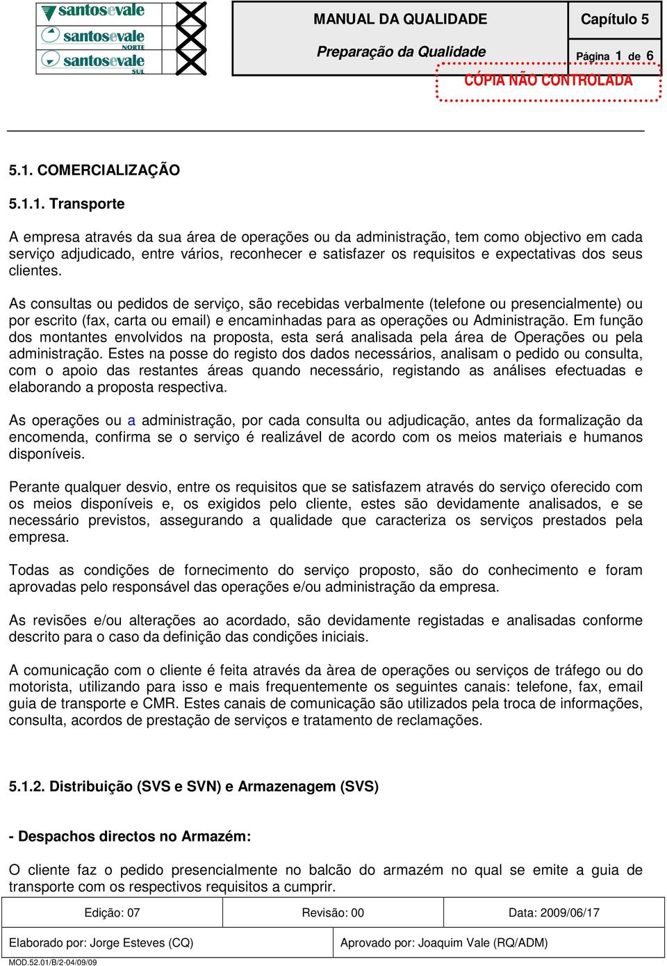 COMERCIALIZAÇÃO 5.1.