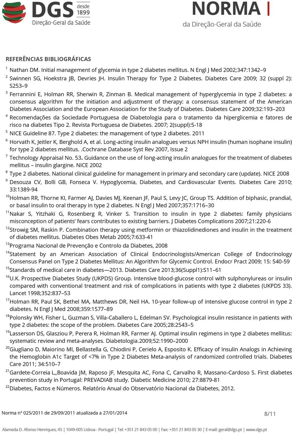 Medical management of hyperglycemia in type 2 diabetes: a consensus algorithm for the initiation and adjustment of therapy: a consensus statement of the American Diabetes Association and the European