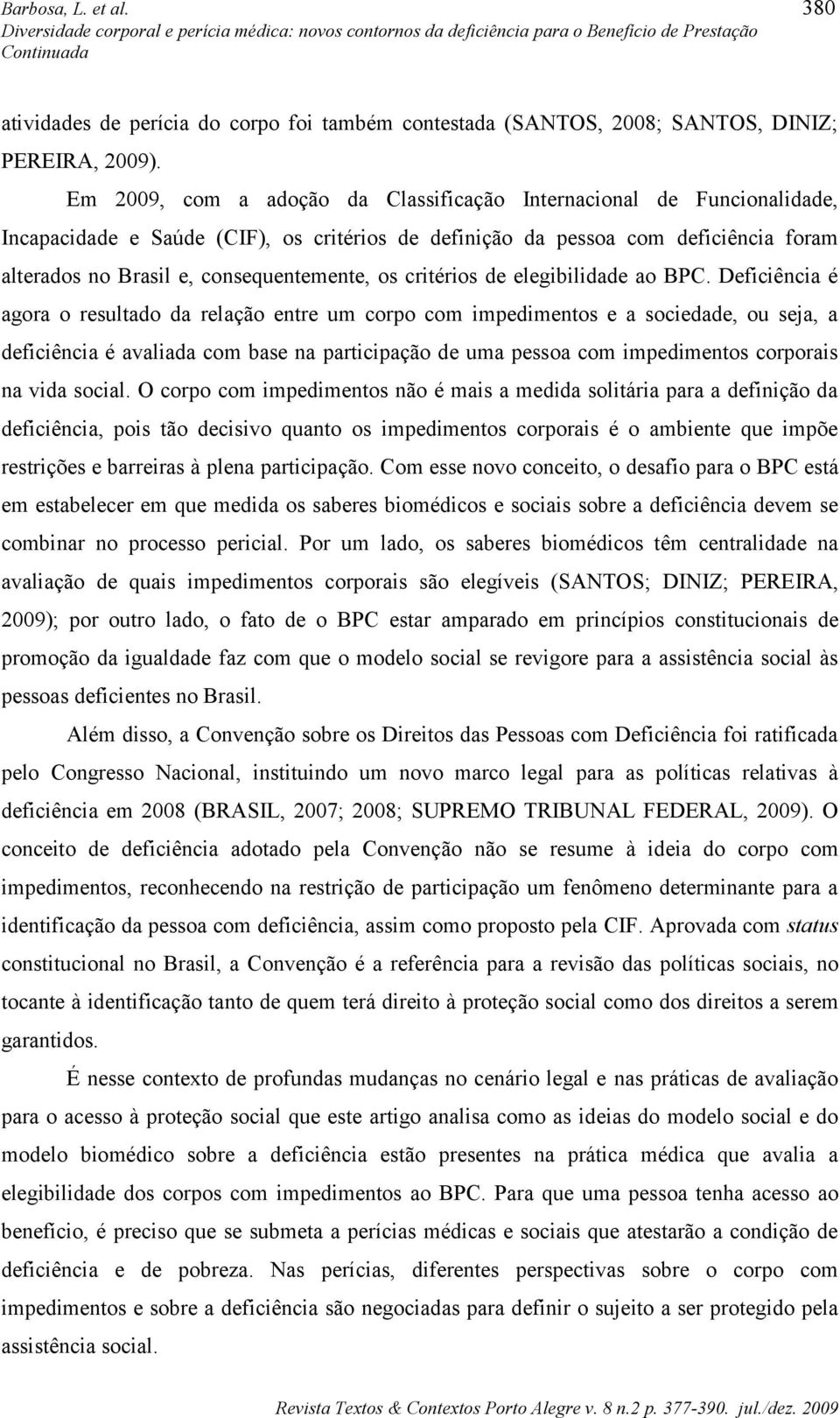 os critérios de elegibilidade ao BPC.