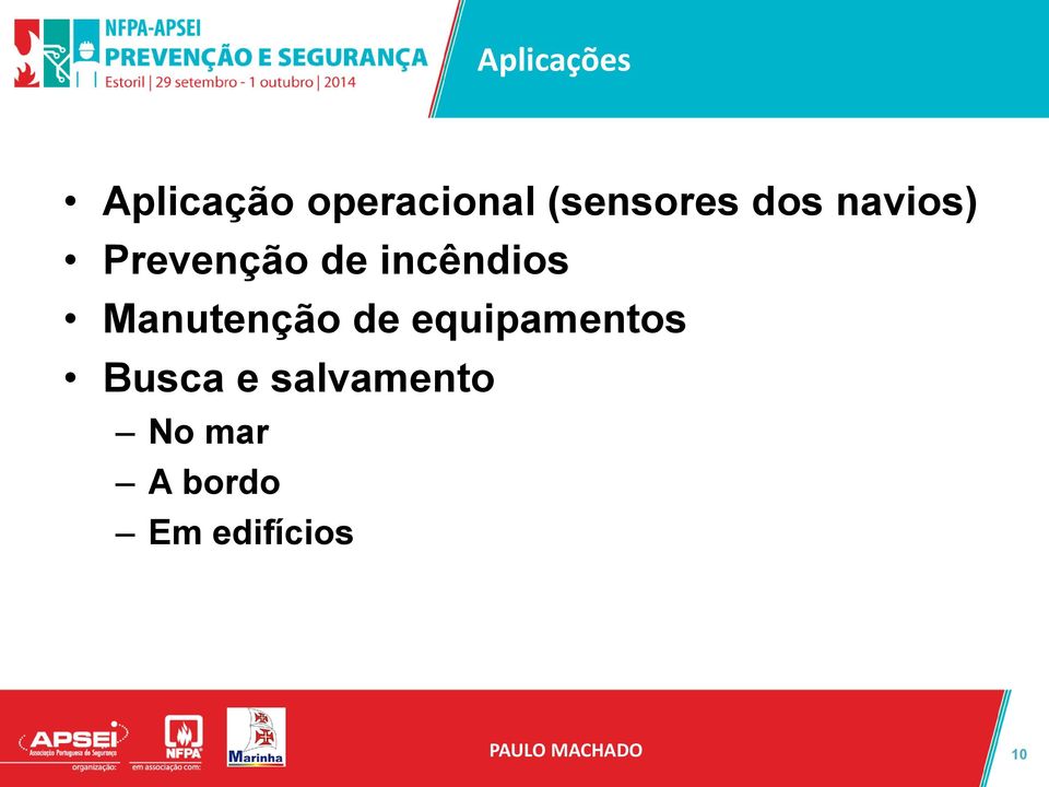 incêndios Manutenção de equipamentos