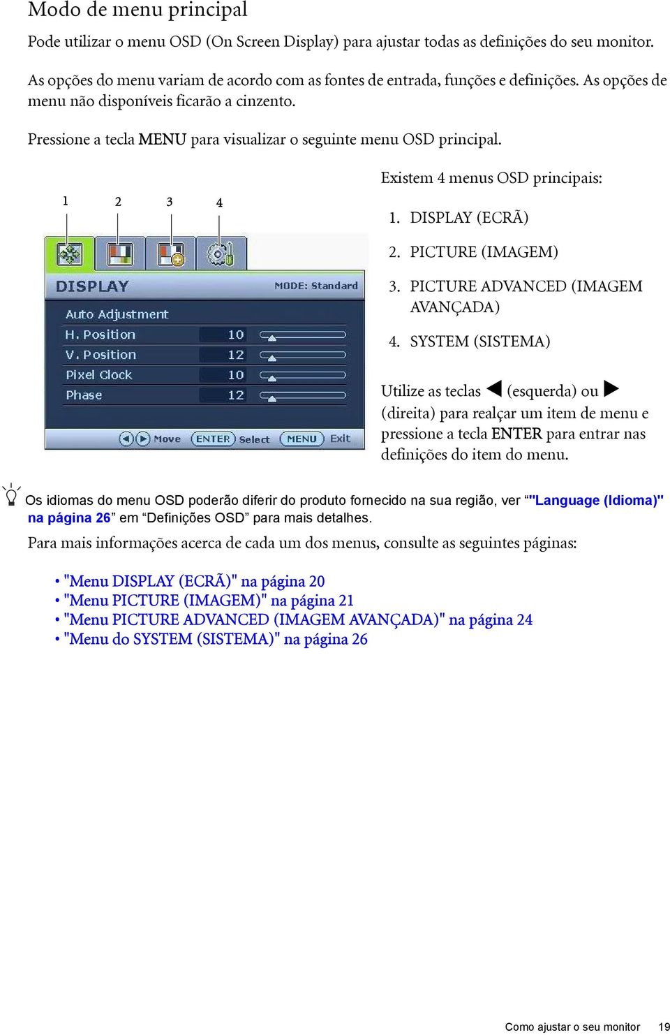 PICTURE (IMAGEM) 3. PICTURE ADVANCED (IMAGEM AVANÇADA) 4.