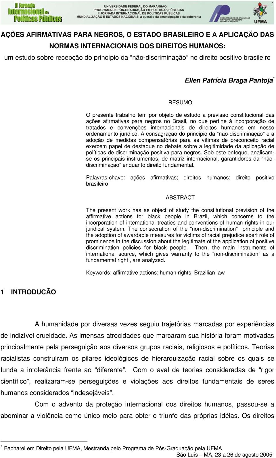 tratados e convenções internacionais de direitos humanos em nosso ordenamento jurídico.