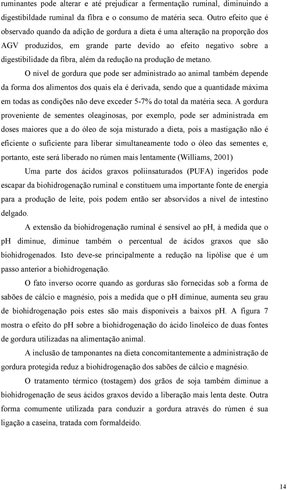 redução na produção de metano.