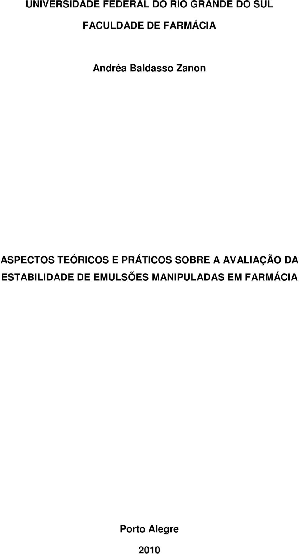 ASPECTOS TEÓRICOS E PRÁTICOS SOBRE A AVALIAÇÃO DA