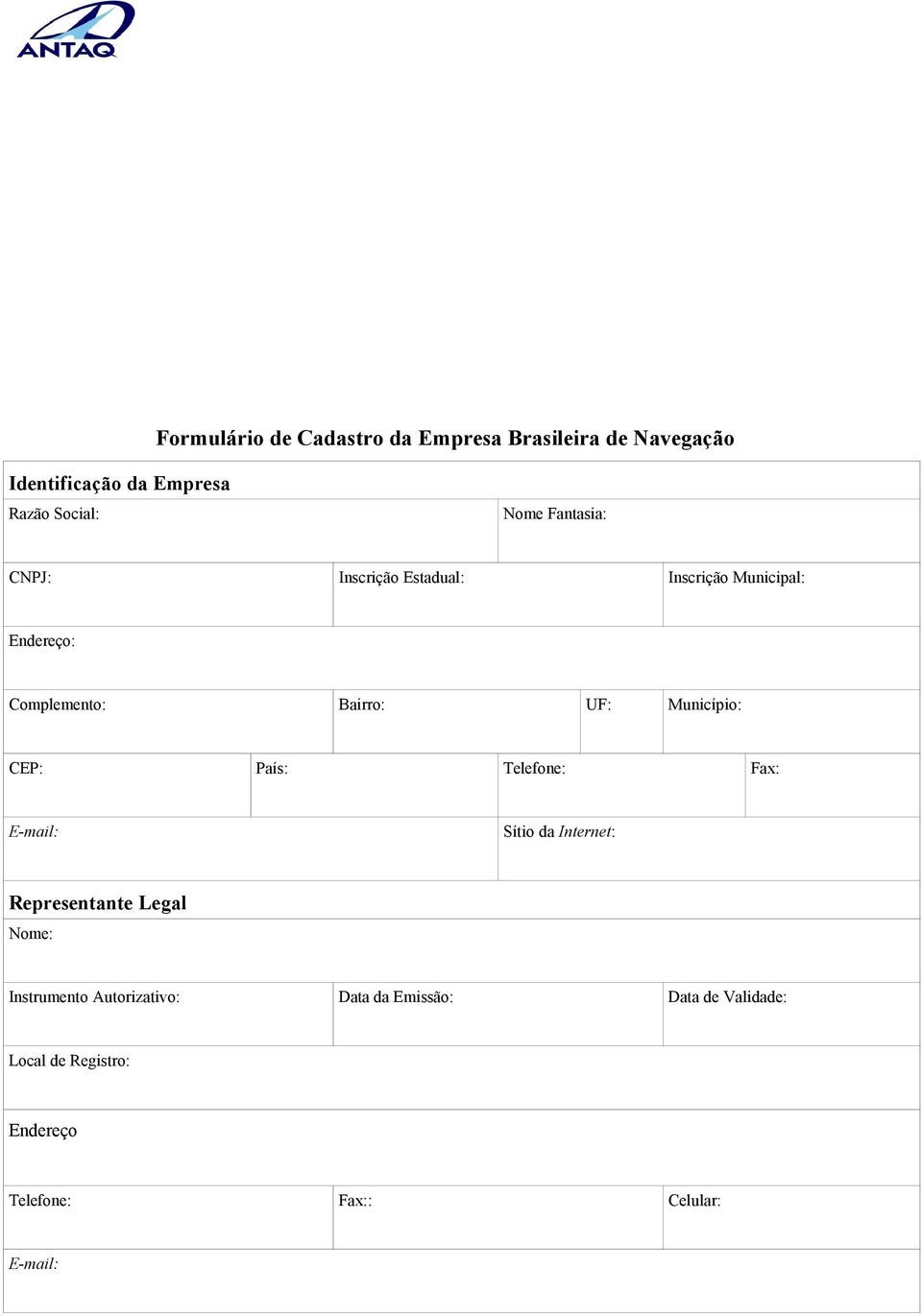 Município: CEP: País: Telefone: Fax: E-mail: Sítio da Internet: Representante Legal Nome: Instrumento