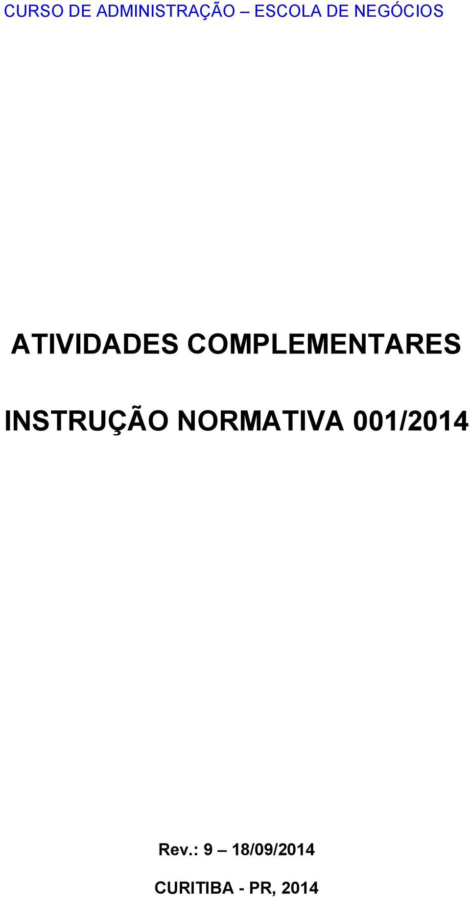 COMPLEMENTARES INSTRUÇÃO