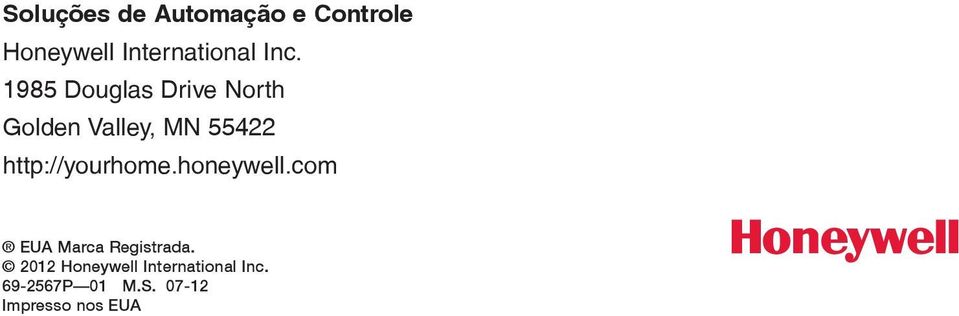 http://yourhome.honeywell.com EUA Marca Registrada.