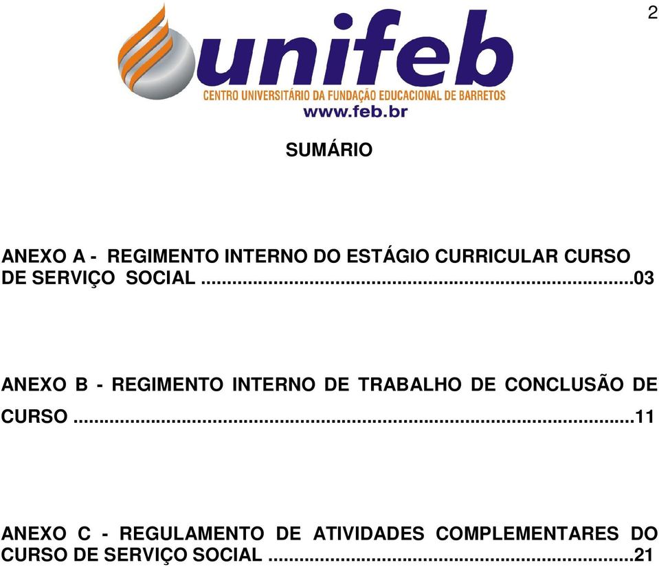 ..03 ANEXO B - REGIMENTO INTERNO DE TRABALHO DE CONCLUSÃO