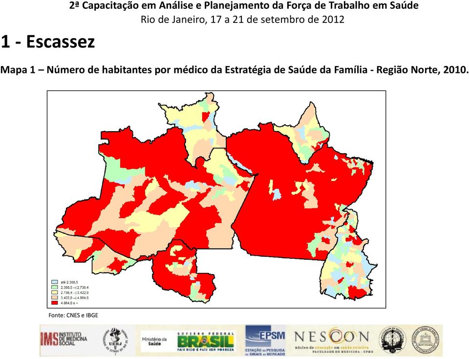 Número de habitantes por médico da Estratégia de