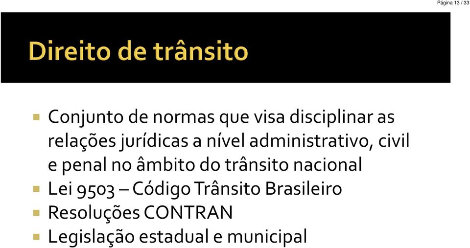 no âmbito do trânsito nacional Lei 9503 Código Trânsito