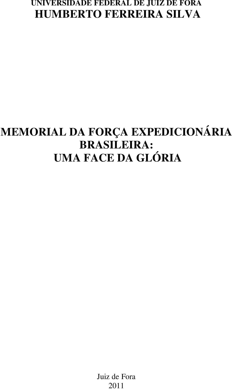 MEMORIAL DA FORÇA EXPEDICIONÁRIA