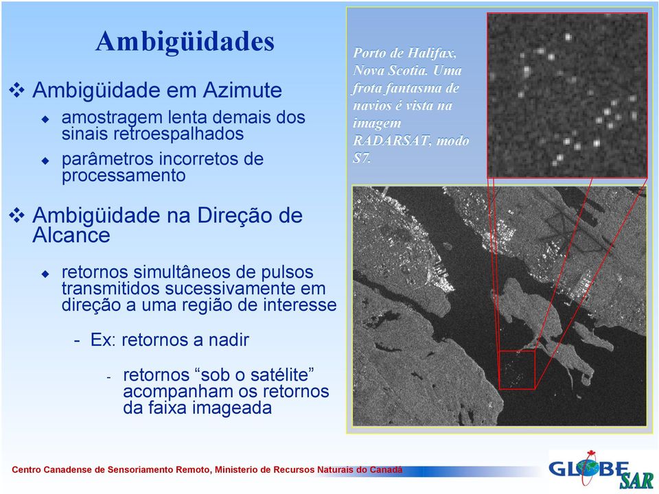 Uma frota fantasma de navios é vista na imagem RADARSAT, modo S7.