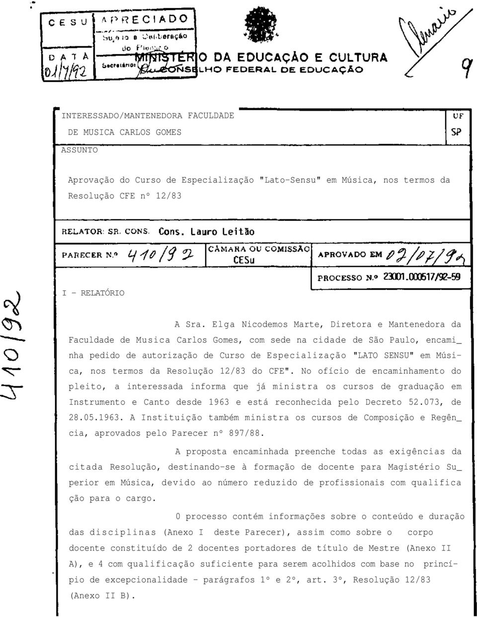 nos termos da Resolução 12/83 do CFE".