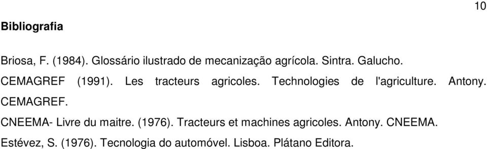 Technologies de l'agriculture. Antony. CEMAGREF. CNEEMA- Livre du maitre. (1976).