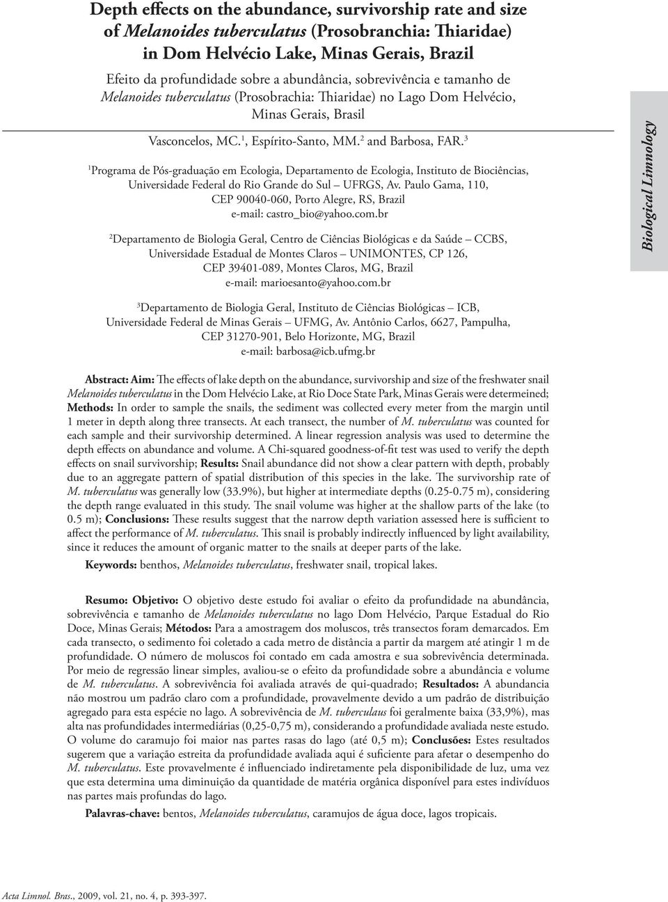 3 1 Programa de Pós-graduação em Ecologia, Departamento de Ecologia, Instituto de Biociências, Universidade Federal do Rio Grande do Sul UFRGS, Av.