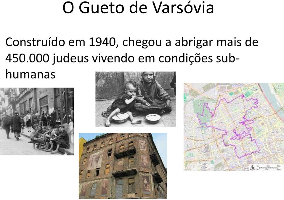 a abrigar mais de 450.