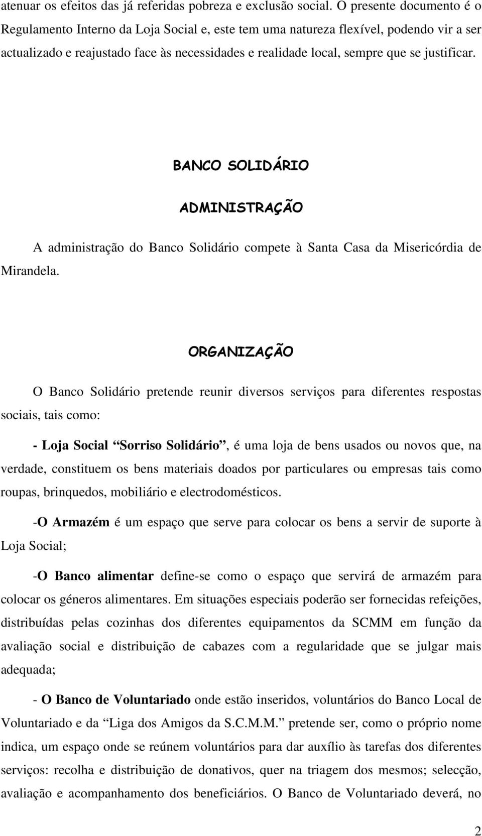 justificar. BANCO SOLIDÁRIO ADMINISTRAÇÃO Mirandela.