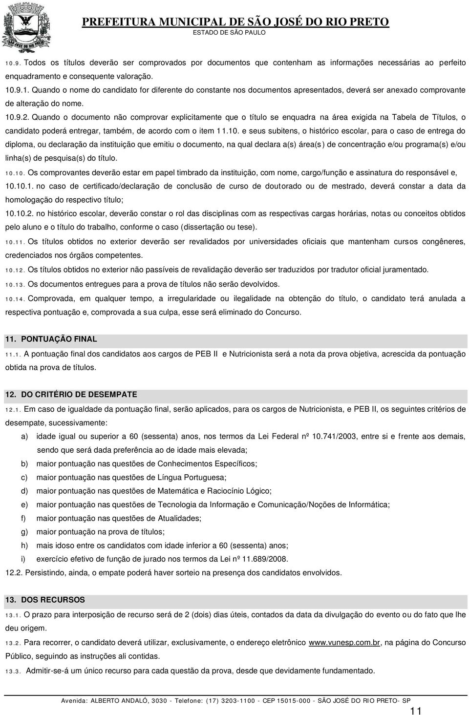 subitens, o histórico escolar, para o caso de entrega do diploma, ou declaração da instituição que emitiu o documento, na qual declara a(s) área(s ) de concentração e/ou programa(s) e/ou linha(s) de