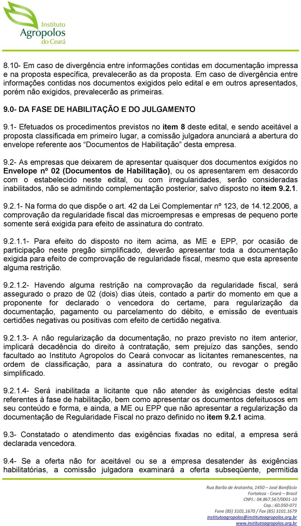 0- DA FASE DE HABILITAÇÃO E DO JULGAMENTO 9.