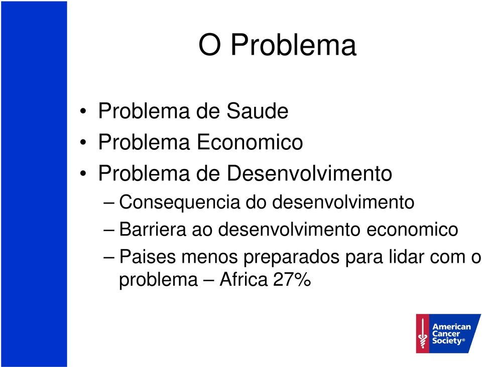 desenvolvimento Barriera ao desenvolvimento