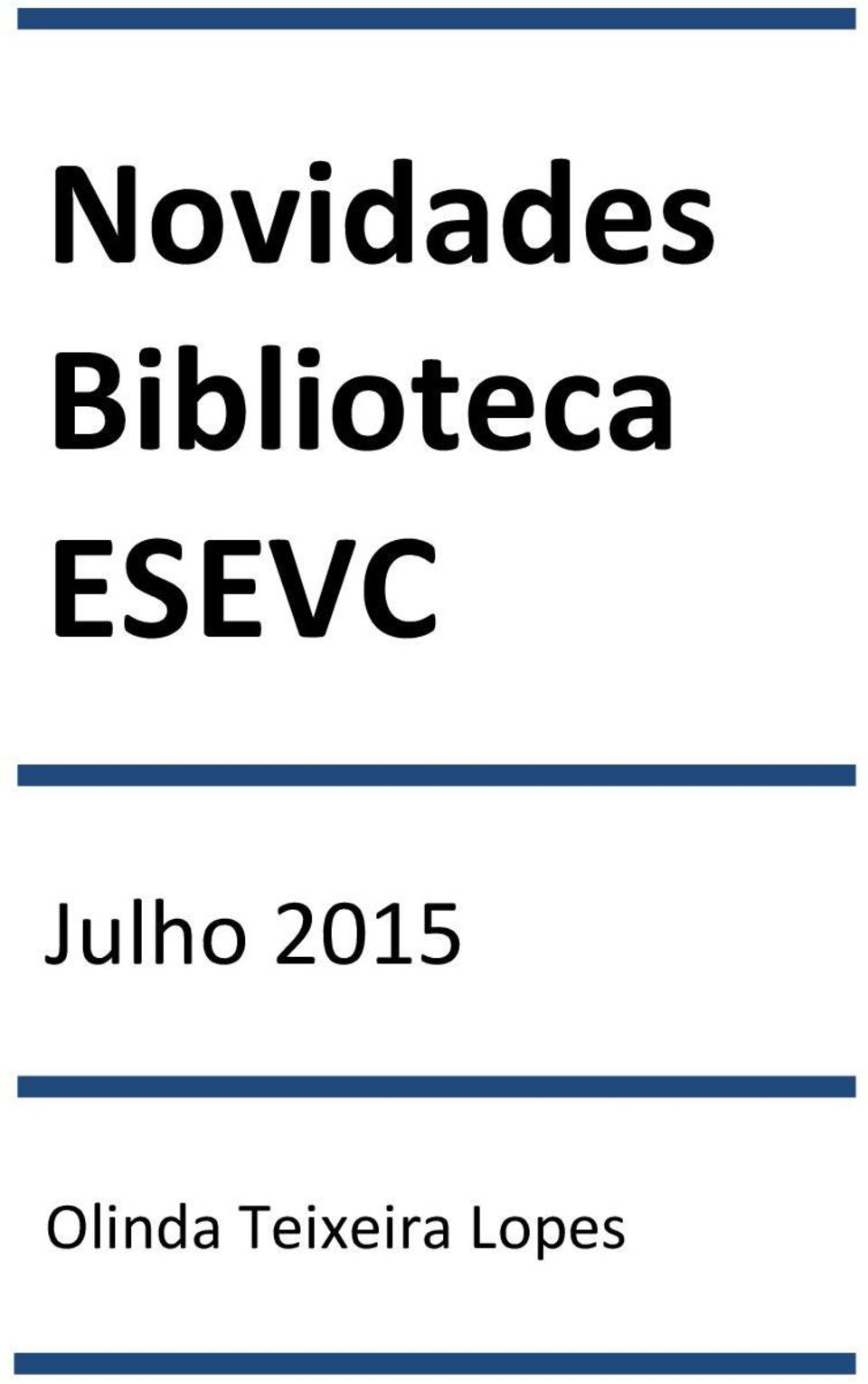 ESEVC Julho