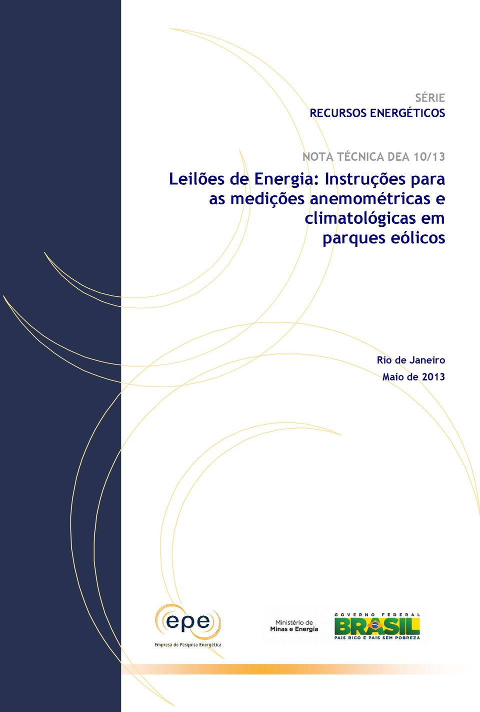 as medições anemométricas e climatológicas