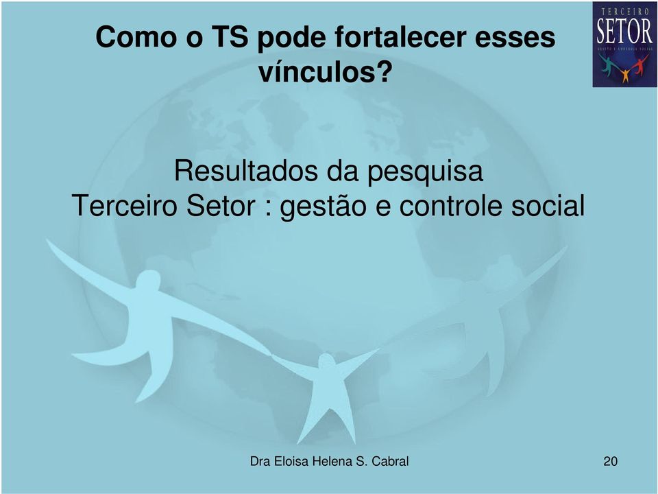 Resultados da pesquisa Terceiro