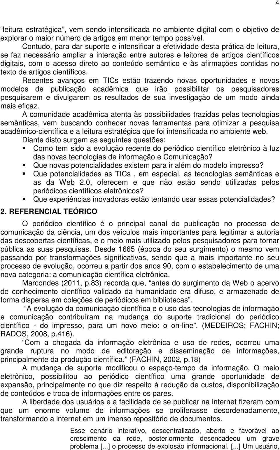 conteúdo semântico e às afirmações contidas no texto de artigos científicos.