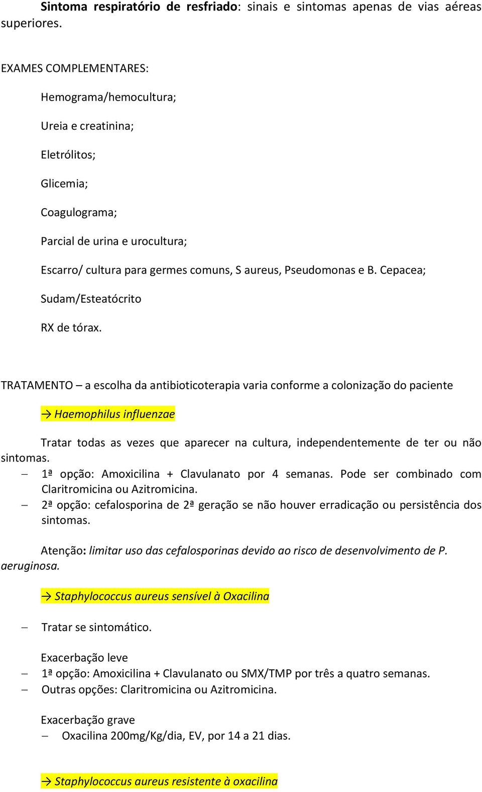 Cepacea; Sudam/Esteatócrito RX de tórax.