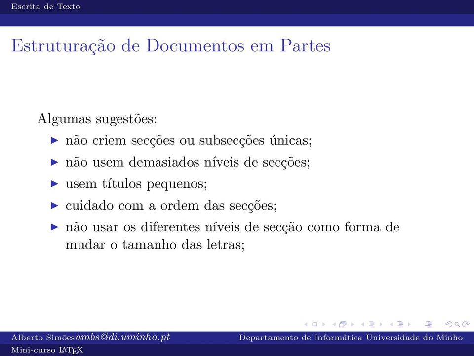 secções; usem títulos pequenos; cuidado com a ordem das secções; não